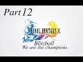 FINAL FANTASY X HD Remaster - Part 12 - We are the champions, Blitzball