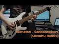 Hanatan - Senbonzakura (Suzumu Remix): Guitar cover