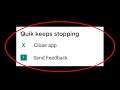 How to Fix Quik App Keeps Stopping Error in Android & Ios