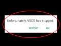 How To Fix Unfortunately VSCO Has Stopped Error Android & Ios - VSCO App Not Open Problem