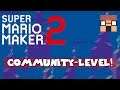 SUPER MARIO MAKER 2 COMMUNITY-LEVEL 📣 • [#'35] [Deutsch] • LEVEL der BESTEN COMMUNITY DER WELT😁