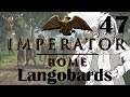 Imperator: Rome | Langobards (Migratory Tribe) | 47