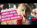 James Gunn Responds to Suicide Squad Review Bombing - IGN The Fix: Entertainment