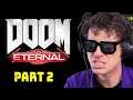 Let's Play DOOM ETERNAL And Not Edit It | Part 2