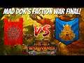 Mad Dok's FACTION WAR FINALS. Total War Warhammer 2, Multiplayer Livestream