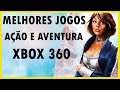 MELHORES JOGOS DE AÇÃO E AVENTURA DO XBOX 360 - PARTE 2