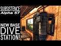 New Base Dive Station! | Subsistence Single Player Gameplay | EP 365 | Season 5