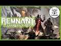 Remnant: From the Ashes Соулс-лайк с пушками