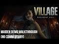 Resident Evil Village - Maiden Demo Walkthrough [No Commentary]