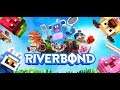 Riverbond - Até Fazer 1000G - Disponível no Xbox Game Pass
