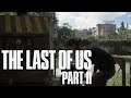 The East Gate 2 Is Open | Let's Play The Last of Us Part II  #16