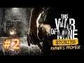 this war of mine father promise серия#2 поиски Амелии