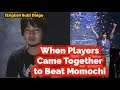 When Players Came Together to Beat Momochi [Daigo]