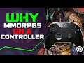 Why I prefer playing MMORPGs on Controller | Ginger Prime