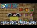 10 NEW DEVIL FRUITS ADDED & MORE! || Minecraft One Piece Mod Review (Mine Mine No Mi Mod)