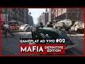 (+18) Mafia: Definitive Edition  | GAMEPLAY AO VIVO #02 Legendado em PT-BR (PlayStation 4)