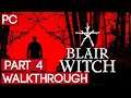 BLAIR WITCH Gameplay Walkthrough Part 4 [HUNSUB]