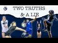 BYUSN Right Now - Two Truths & A Lie