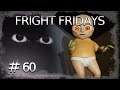 Cleaning Service, I Am The Eyes, The Baby in Yellow & More!  - FRIGHT FRIDAY #60