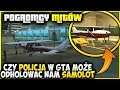 Czy policja odholuje nam samolot? :D - Pogromcy Mitów GTA San Andreas! #49