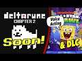 Deltarune Chapter 2 Releasing THIS WEEK + Nickelodeon All-Star Brawl Dev on DLC, Voice Acting!