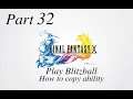 FINAL FANTASY X HD Remaster - Part 32 - Play Blitzball, How to copy ability