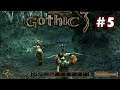 Gothic 3 Enhanced Edition - parte #5: Caçando bandidos da luz