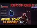 How Good is Spinel Tonic? | Risk of Rain 2