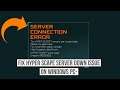 How to Fix Hyper scape server issues on Windows PC - New Updated method