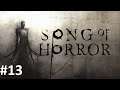 Let's Play Song of Horror #13 - Es ist viel zu ruhig [HD][Ryo]