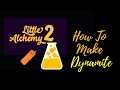 Little Alchemy 2-How To Make Dynamite Cheats & Hints