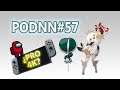 PodNN57 (podcast Nintendo) Caducidad juegos, rumores Switch Pro 4K, Mario Kart Live, DLC Pokémon...