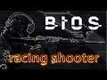 racing first person shooter [BIOS]