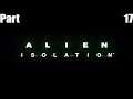 The Core And The Nest | Alien: Isolation Part 17
