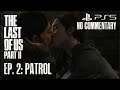 THE LAST OF US PART II PS5 FULL GAMEPLAY EPISODE 2 (NO COMMENTARY). | PlayItRalph