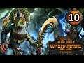 TIKTAQ'TO and the END OF TIMES - Total War Warhammer 2 Lizardmen Campaign #10