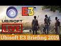 Ubisoft E3 2019 LIVE - Press Conferences - Watch Dogs Legion,The Division 2