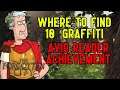 Where to find 10 different graffiti (Avid Reader Achievement) - The Forgotten City