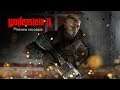 Wolfenstein II: The New Colossus - #1 Начало