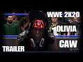 WWE 2K2O - OLIVIA CAW TRAILER [ CUSTOM CAW  ]