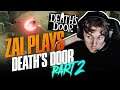 Zai playing Death's Door - Full Playthrough Part 2