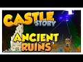 #23 | Castle Story Ancient Ruins | Das große Finale | 2021