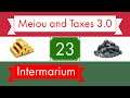 A Hungarian Intermarium - EU4 Meiou and Taxes 3.0 - Ep. 23