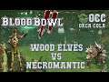 Blood Bowl 2 - Wood Elves (the Sage) vs Necromantic (Skydancer) - OCC G6