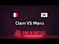Clem VS Maru - TvT - Indy & Matiz - King of Battles - polski komentarz
