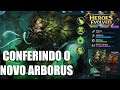 CONFERINDO O REWORK NO ARBORUS (Ficou Feio?) - Heroes Evolved