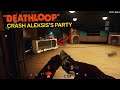 DeathLoop - Crash Aleksis's Party - Search For Clues