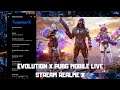 Evolution X PUBG MOBILE Live stream Realme X