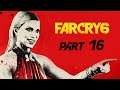 FAR CRY 6 Walkthrough Gameplay Part 16 (FULL GAME)