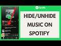 Hide Spotify Music: How to Hide /Unhide Music on Spotify?